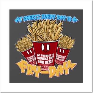 At Sheetz Everyday is a Fry-Day! Posters and Art